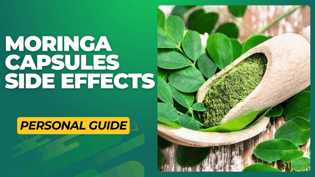 Moringa Capsules Side Effects